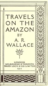 Travels on the Amazon — Alfred Russel Wallace cover