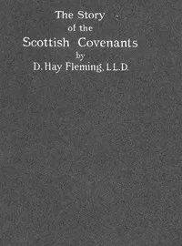 The Story of the Scottish Covenants in Outline — David Hay Fleming cover