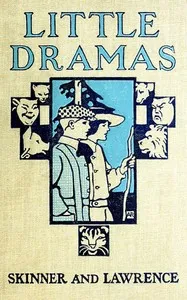 Little Dramas for Primary Grades — Ada M. (Ada Maria) Skinner cover