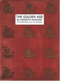 The Golden Age — Kenneth Grahame cover