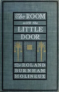 The Room with the Little Door — Roland Burnham Molineux cover