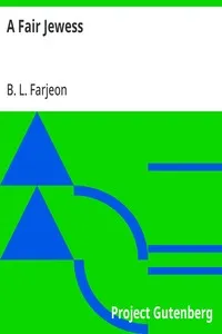 A Fair Jewess — B. L. (Benjamin Leopold) Farjeon cover
