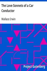 The Love Sonnets of a Car Conductor — Wallace Irwin cover