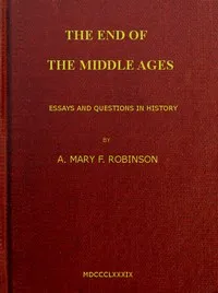 The End of the Middle Ages: Essays and Questions in History cover