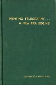 Printing Telegraphy... A New Era Begins cover