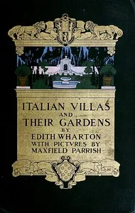 Italian Villas and Their Gardens — Edith Wharton cover