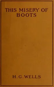 This Misery of Boots — H. G. (Herbert George) Wells cover
