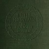 I Will Maintain — Marjorie Bowen cover