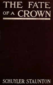 The Fate of a Crown — L. Frank (Lyman Frank) Baum cover