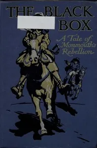 The Black Box: A Tale of Monmouth's Rebellion — W. Bourne Cooke cover