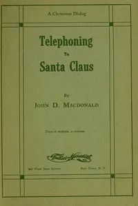 Telephoning to Santa Claus — John D. MacDonald cover