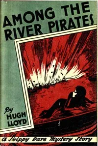 Among the River Pirates: A Skippy Dare Mystery Story — Percy Keese Fitzhugh cover