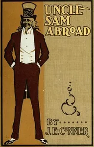 Uncle Sam Abroad — Jacob Elon Conner cover