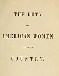 The Duty of American Women to Their Country — Catharine Esther Beecher cover