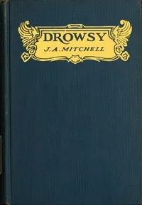 Drowsy — John Ames Mitchell cover