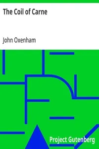 The Coil of Carne — John Oxenham cover