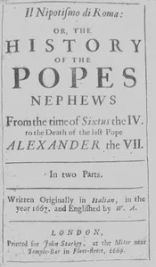 Il nipotismo di Roma, or, The History of the Popes Nephews: from the time of Sixtus IV. to the death of the last Pope, Alexander VII — Gregorio Leti cover