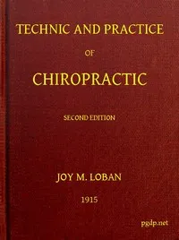 Technic and Practice of Chiropractic cover