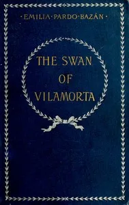 The Swan of Vilamorta — Emilia, condesa de Pardo Bazán cover