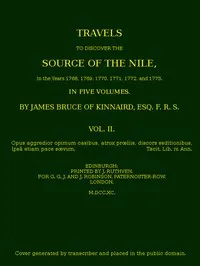 Travels to Discover the Source of the Nile, Volume 2 (of 5): In the years 1768, 1769, 1770, 1771, 1772 and 1773 — James Bruce cover