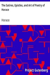 The Satires, Epistles, and Art of Poetry of Horace cover