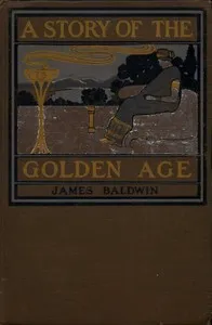 A Story of the Golden Age — James Baldwin cover
