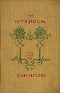 The Intruder — Gabriele D'Annunzio cover