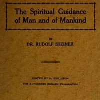 The Spiritual Guidance of Man and of Mankind — Rudolf Steiner cover