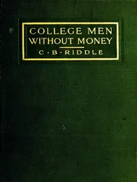 College Men Without Money — Carl Brown Riddle cover