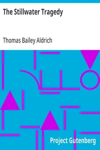 The Stillwater Tragedy — Thomas Bailey Aldrich cover