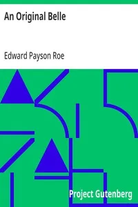 An Original Belle — Edward Payson Roe cover