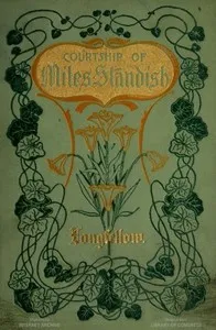 Courtship of Miles Standish: Minnehaha Edition — Henry Wadsworth Longfellow cover