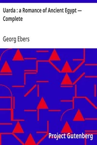 Uarda : a Romance of Ancient Egypt — Complete — Georg Ebers cover