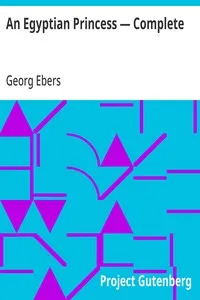 An Egyptian Princess — Complete — Georg Ebers cover