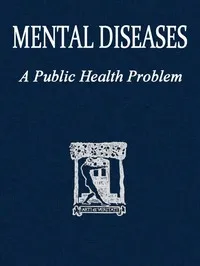 Mental diseases: a public health problem — James Vance May cover