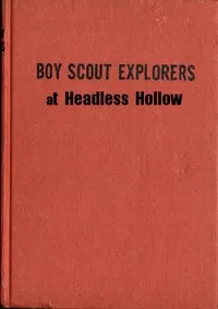 Boy Scout Explorers at Headless Hollow — Don Palmer cover
