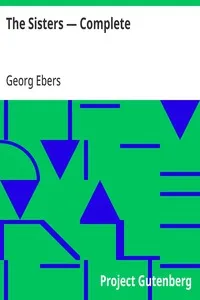 The Sisters — Complete — Georg Ebers cover