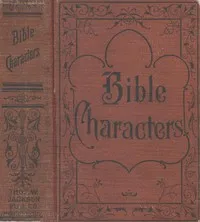 Bible Characters — T. De Witt (Thomas De Witt) Talmage cover