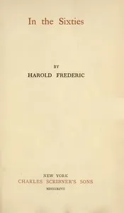 In the Sixties — Harold Frederic cover