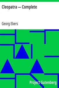 Cleopatra — Complete — Georg Ebers cover