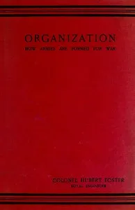 Organization: How Armies are Formed for War — Hubert Foster cover