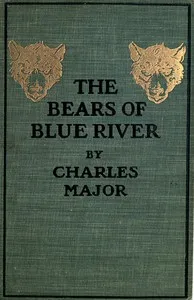 The Bears of Blue River — Charles Major cover