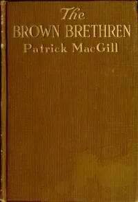 The Brown Brethren — Patrick MacGill cover