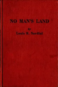 No Man's Land: A History of El Camino Real — Louis Raphael Nardini cover
