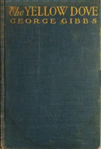 The Yellow Dove — George Gibbs cover