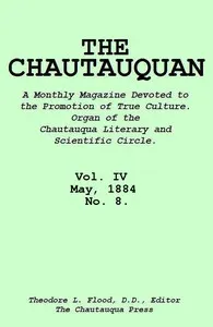 The Chautauquan, Vol. 04, May 1884, No. 8 — Chautauqua Literary and Scientific Circle cover