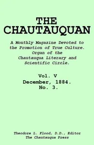 The Chautauquan, Vol. 05, December 1884, No. 3 — Chautauqua Literary and Scientific Circle cover