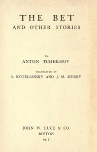 The Bet, and other stories — Anton Pavlovich Chekhov cover