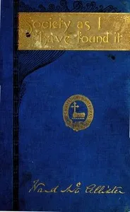 Society as I Have Found It — Ward McAllister cover