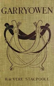 Garryowen — H. De Vere (Henry De Vere) Stacpoole cover